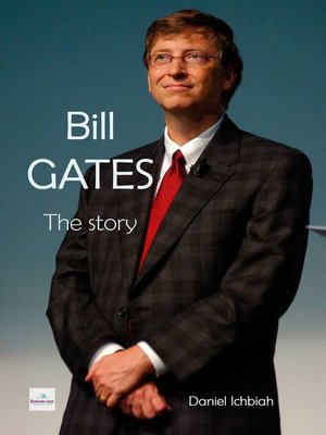 cover image of Bill Gates--The Story